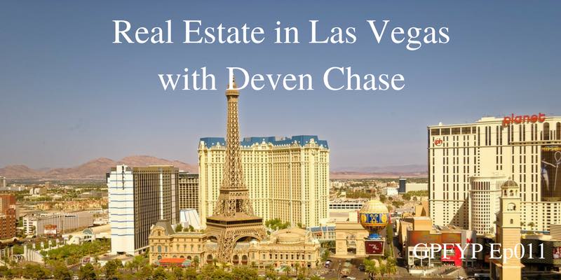 EP011: Real Estate in Las Vegas with Deven Chase