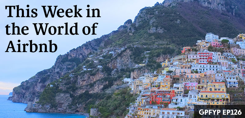 EP126: This Week in the World of Airbnb