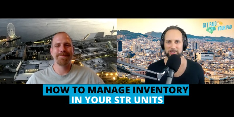 The Perfect System to Manage Inventory in Your STR Units – with Darik Eaton (Ep. 347)