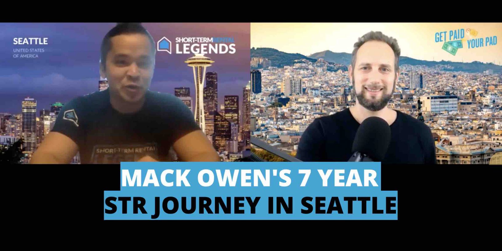 Mack Owen’s 7-Year STR Journey in Seattle (Ep. 353)
