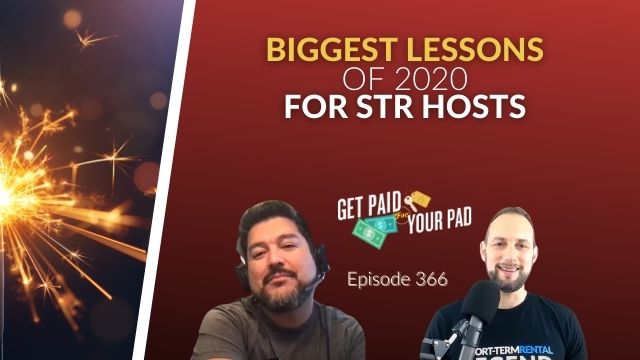Learning Lessons from 2020 for Short-Term Rental Hosts (Ep366)