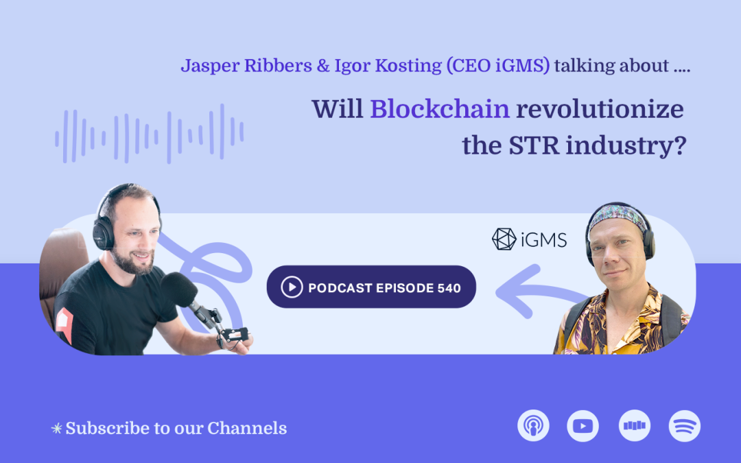 Will Blockchain Revolutionize the STR Industry? (Ep540)