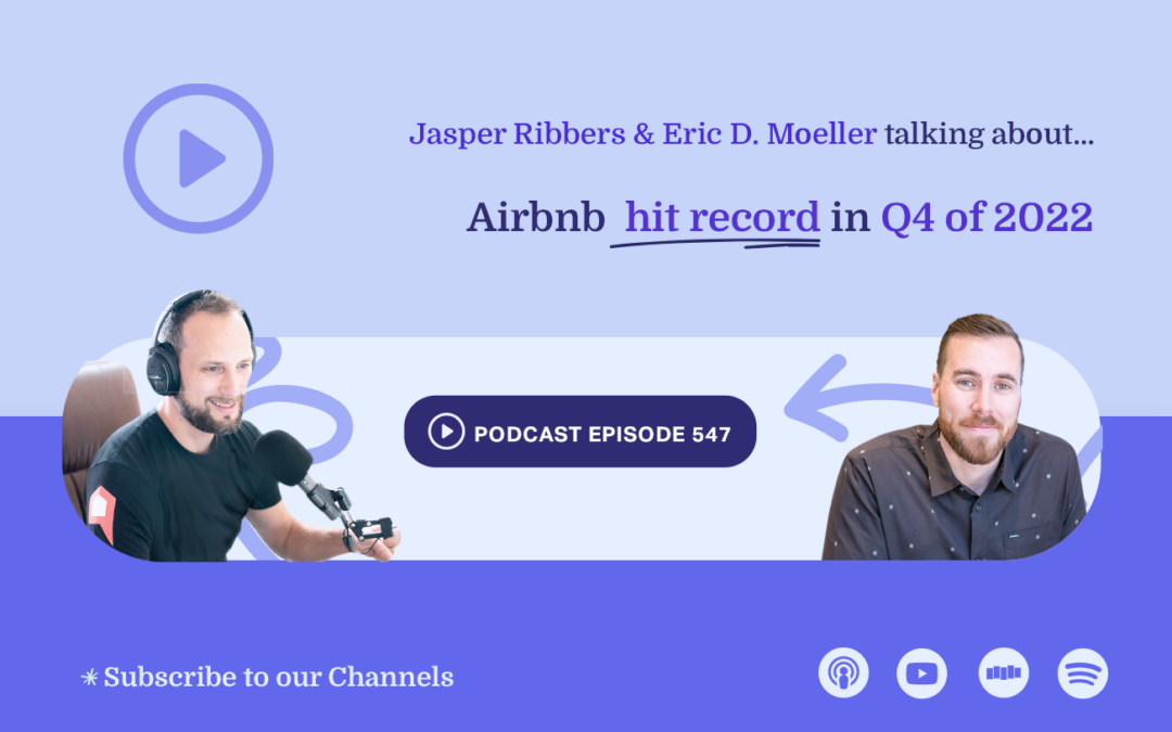 Airbnb Hit Record In Q4 2022, Stock Up 35% in 6 Months (Ep547)