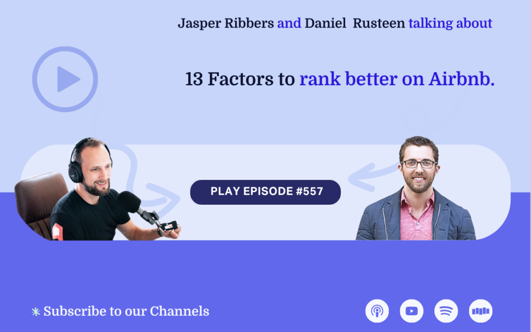 13 Factors to Rank Better on Airbnb (Ep557)